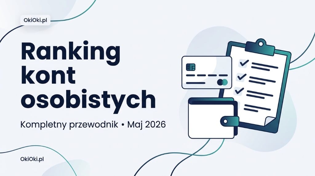 Ranking kont osobistych: przewodnik (maj 2026)