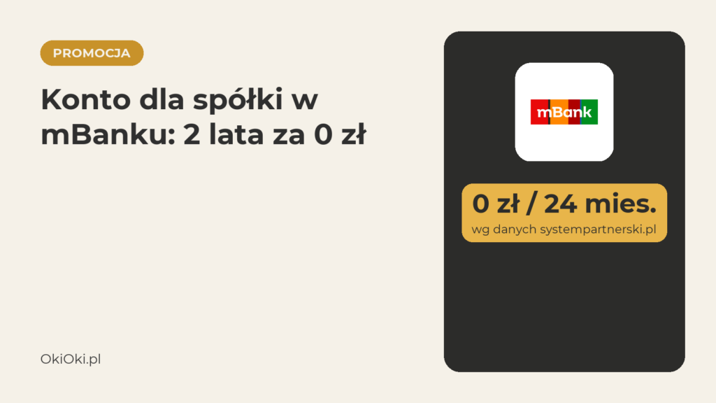 Konto firmowe dla spółki w mBanku: 2 lata za 0 zł (2026)