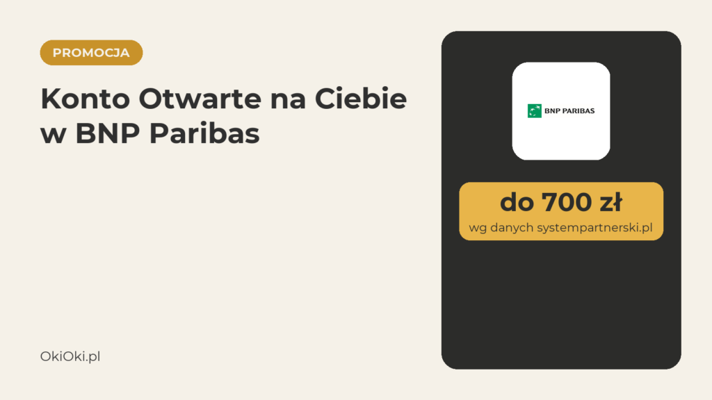 Konto Otwarte na Ciebie: do 700 zł w promocji Podróżnik 2026